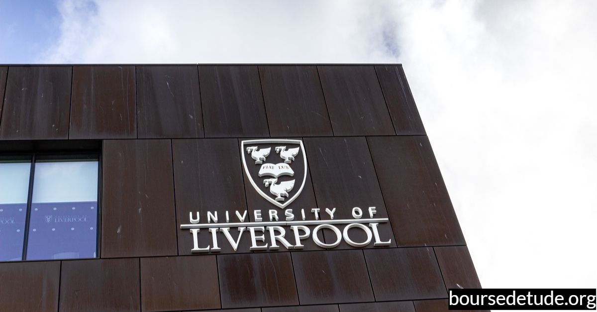 Bourses d’études de l’université de Liverpool en Angleterre 2022