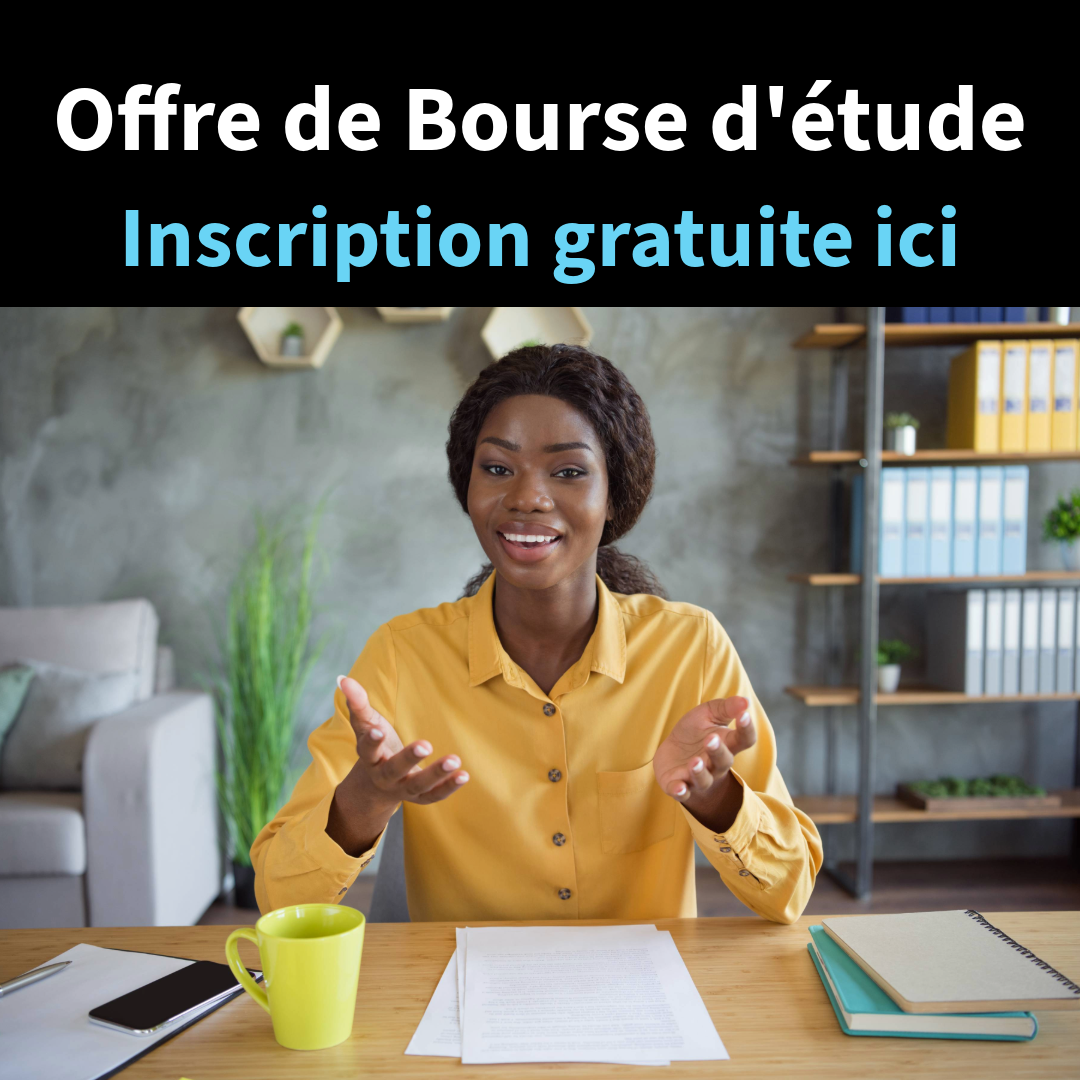 Inscrivez vous pour recevoir les bourses d'étude Gratuites